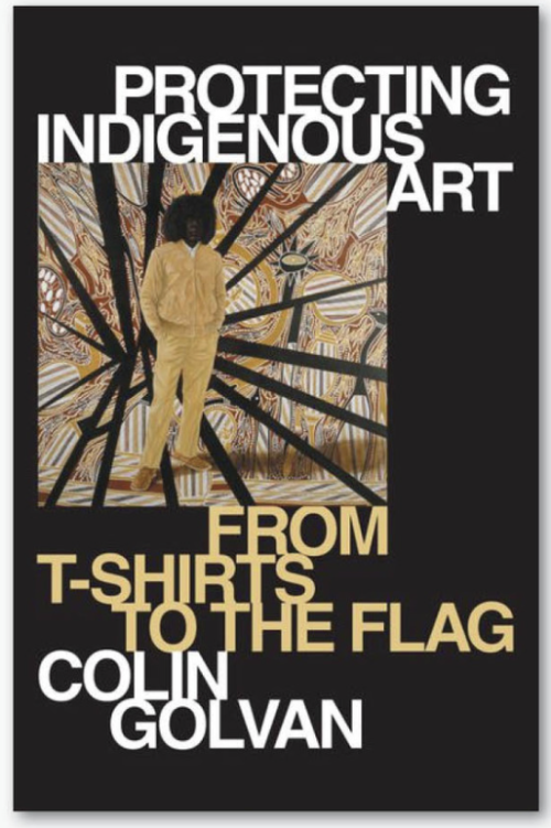 Image of the cover of Colin Golvan's book Protecting Indigenous Art.